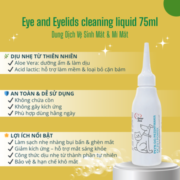 Eye and Eyelids cleaning liquid 75ml - Dung Dịch Vệ Sinh Mắt & Mí Mắt Cho Chó & Mèo
