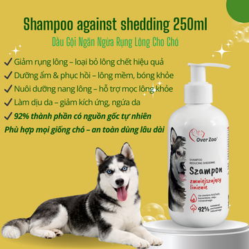 Shampoo against shedding 250ml - Sữa Tắm Ngăn Ngừa Rụng Lông Cho Chó